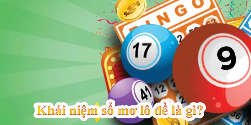 Sổ Mơ Lô Đề 8XBET - Địa Chỉ Cập Nhật Thông Tin Uy Tín Top 1 1 Khái quát thông tin về sổ mơ lô đề tại nhà cái 8XBET